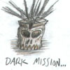 Dark Mission ...and other pocket-sized poems